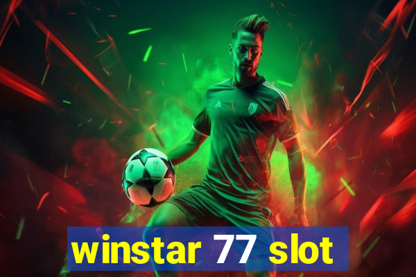 winstar 77 slot