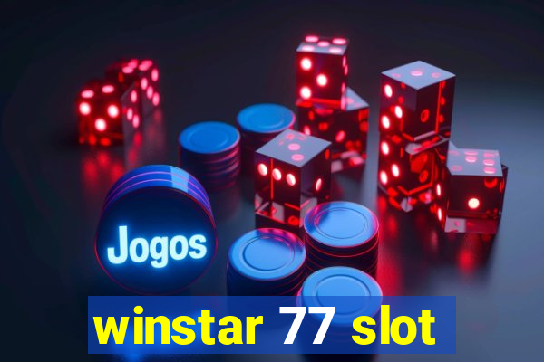 winstar 77 slot