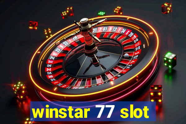 winstar 77 slot