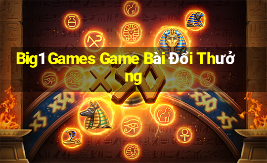 Big1 Games Game Bài Đổi Thưởng