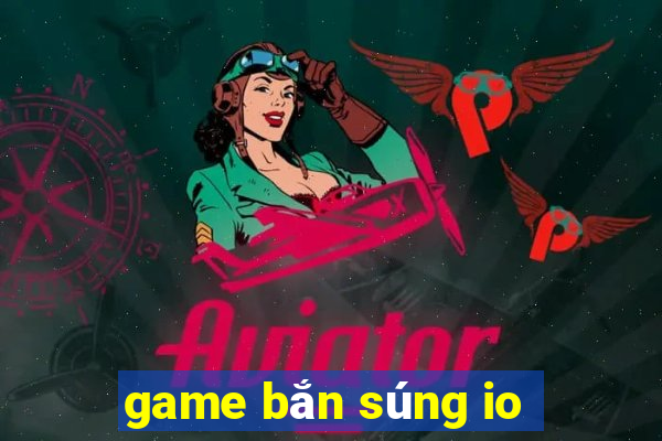 game bắn súng io