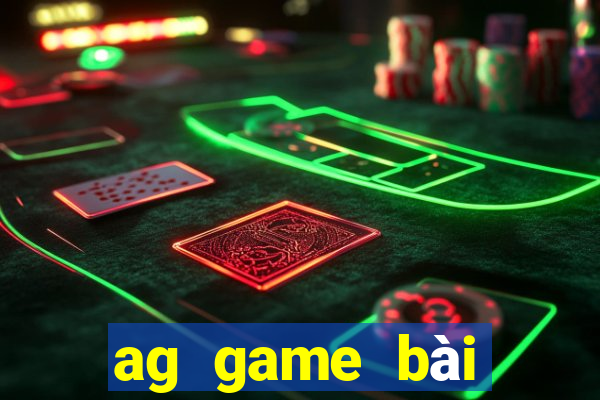 ag game bài những trang web có