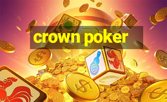 crown poker