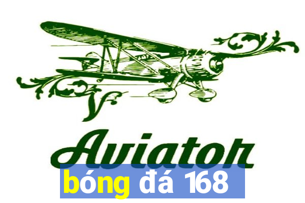 bóng đá 168