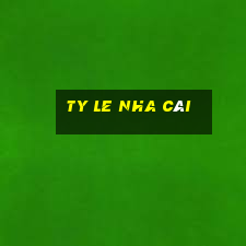 ty le nha cái