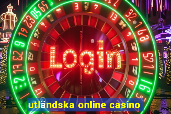 utländska online casino