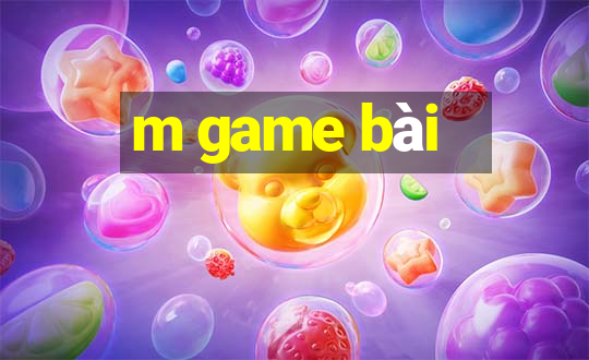 m game bài