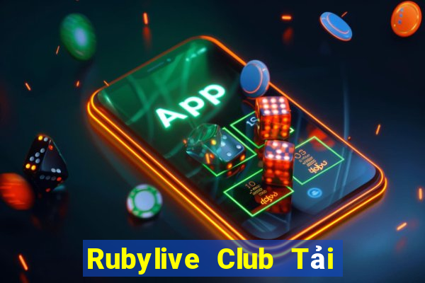 Rubylive Club Tải Game Bài B52