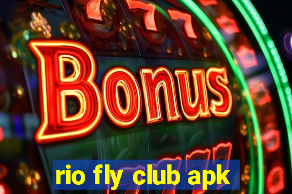 rio fly club apk