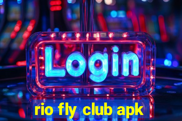 rio fly club apk