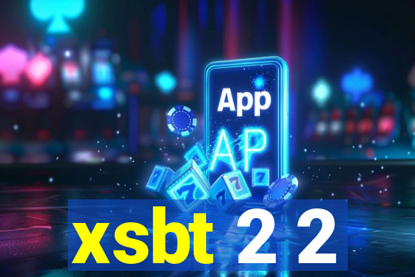 xsbt 2 2