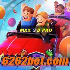 max 3 d pro