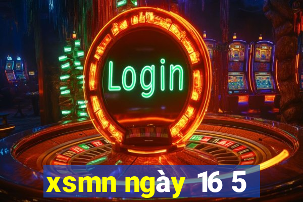 xsmn ngay 16 5