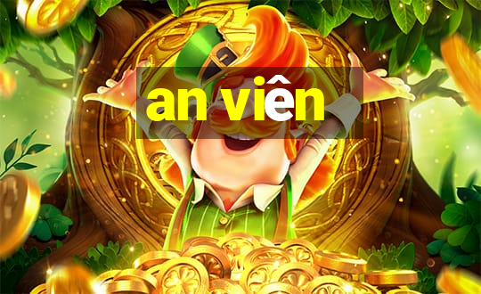 an viên