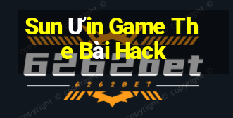 Sun Ưin Game The Bài Hack