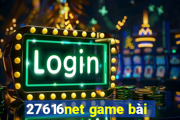 27616net game bài