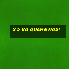 xo xo quang ngai