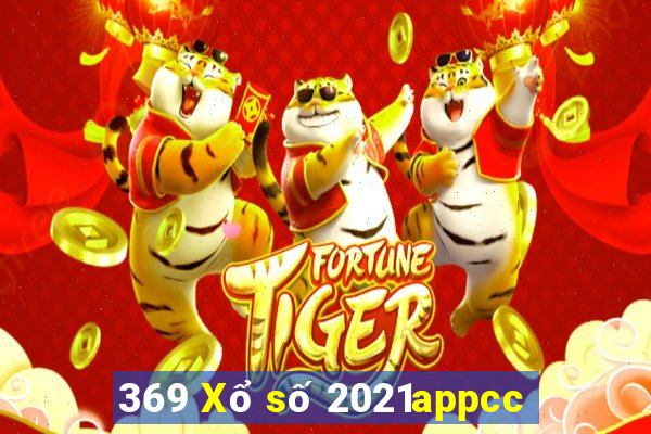 369 Xổ số 2021appcc