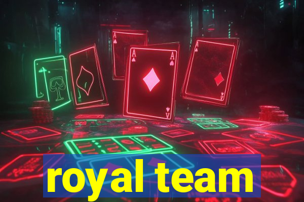 royal team