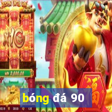 bóng đá 90