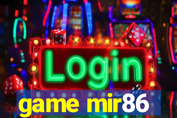 game mir86