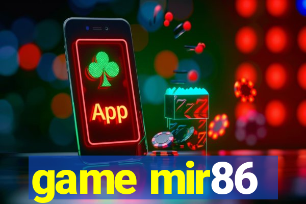 game mir86