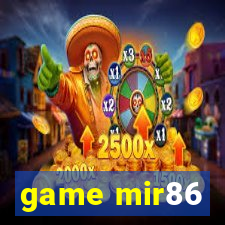 game mir86