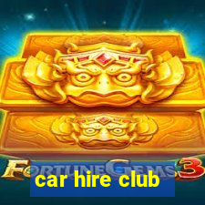 car hire club