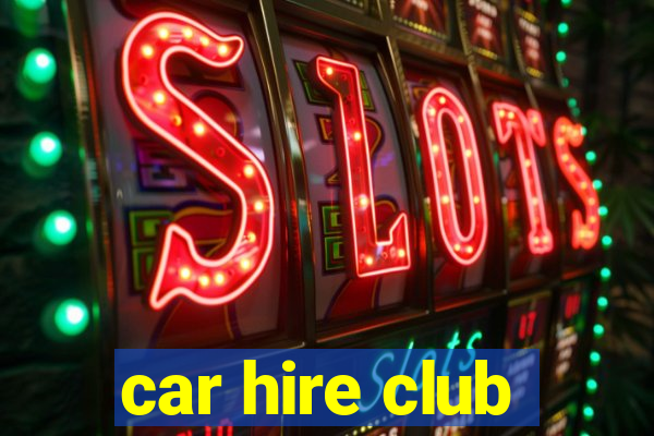 car hire club