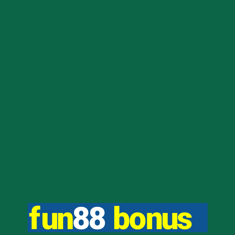 fun88 bonus