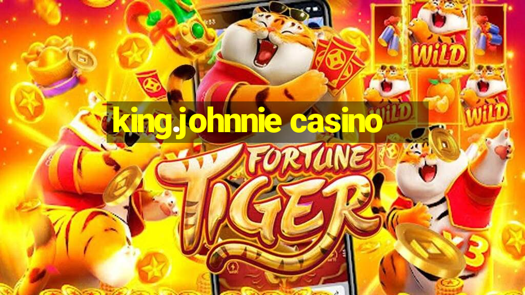 king.johnnie casino