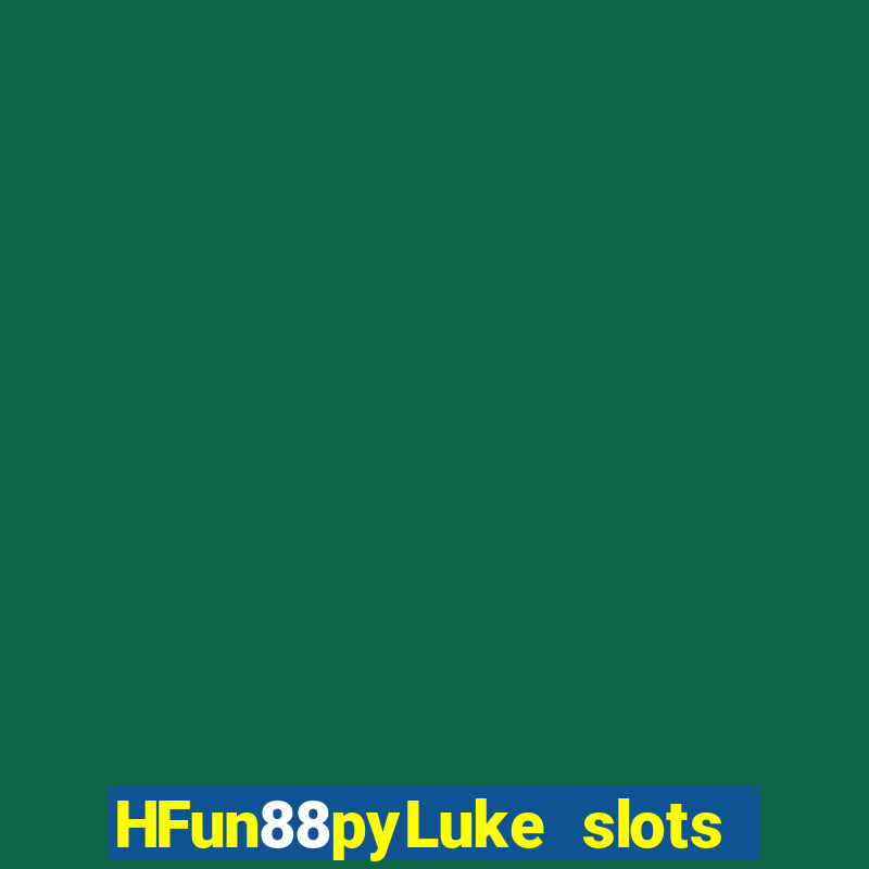 HFun88pyLuke slots Tiger 777