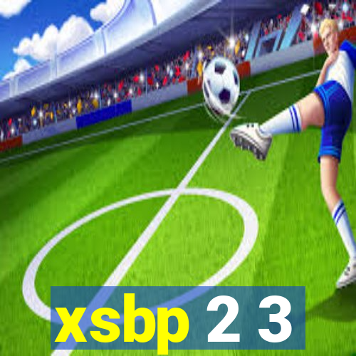 xsbp 2 3