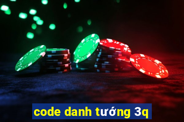 code danh tuong 3q