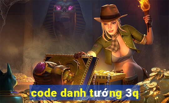 code danh tuong 3q