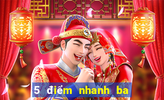 5 điểm nhanh ba số 9 xổ số