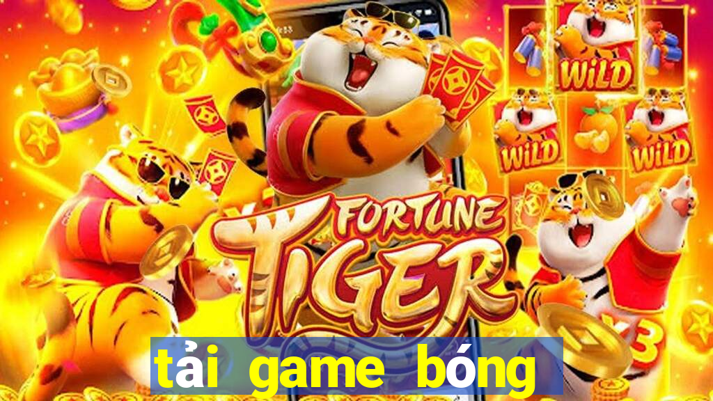 tải game bóng đá cho máy tính