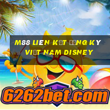 M88 Liên kết đăng ký Việt nam Disney