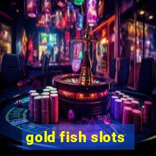 gold fish slots