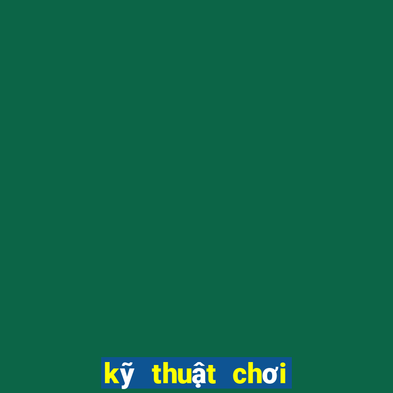 kỹ thuật chơi bài Liêng