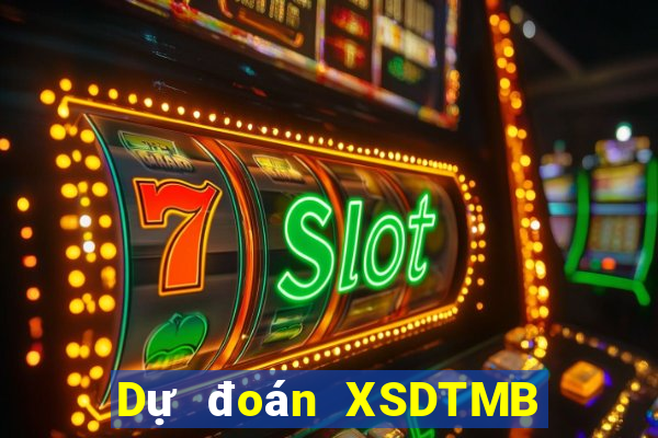 Dự đoán XSDTMB ngày 11