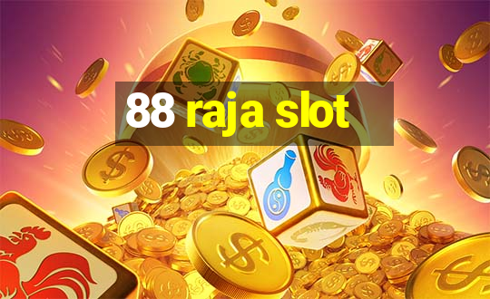 88 raja slot