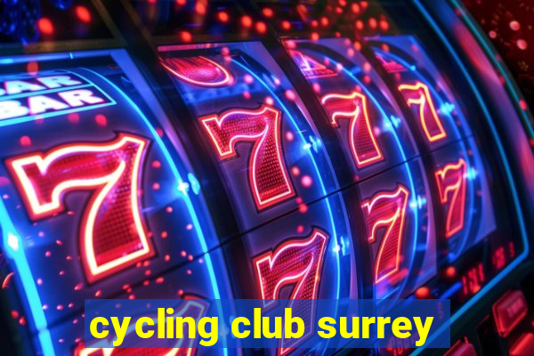 cycling club surrey