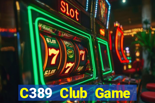 C389 Club Game Bài Nạp Sms