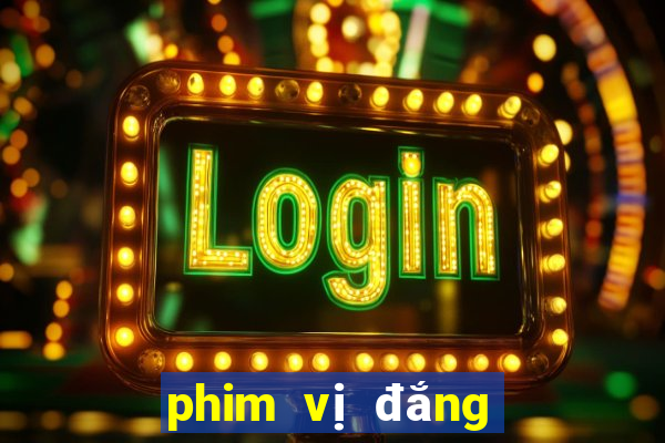 phim vị đắng tình yêu