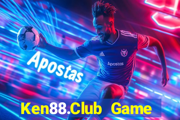 Ken88.Club Game Bài Đổi Thưởng Uy Tín 2024