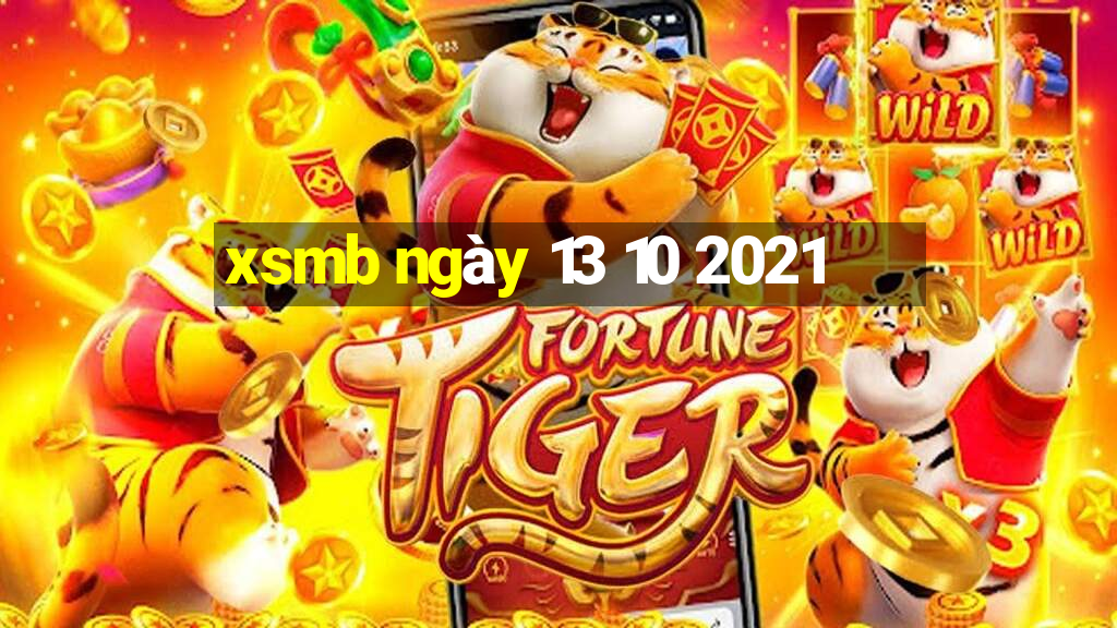 xsmb ngày 13 10 2021