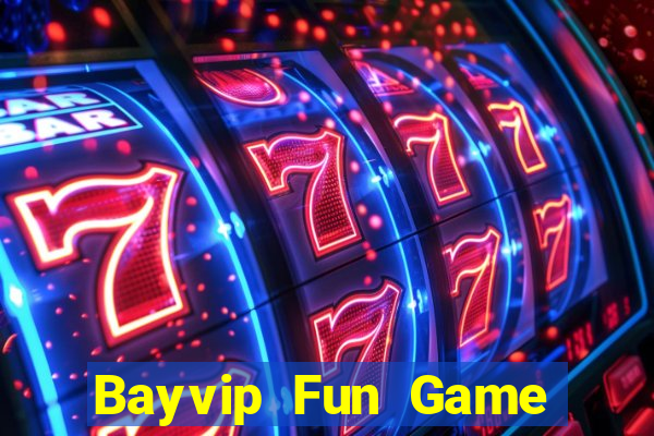 Bayvip Fun Game Bài Nổ Hũ Uy Tín