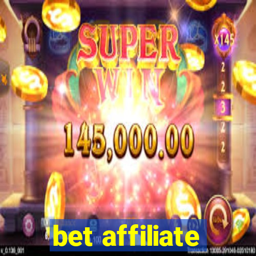 bet affiliate