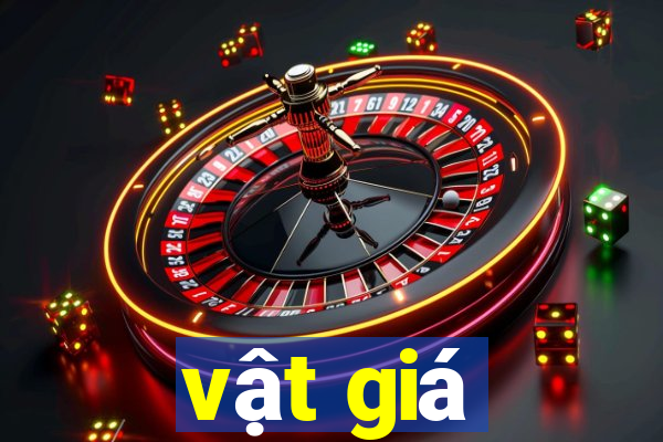 vật giá